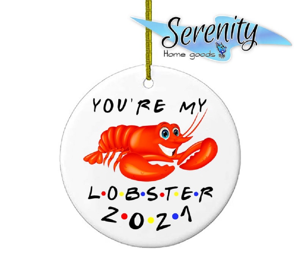 You’re My Lobster Ornament